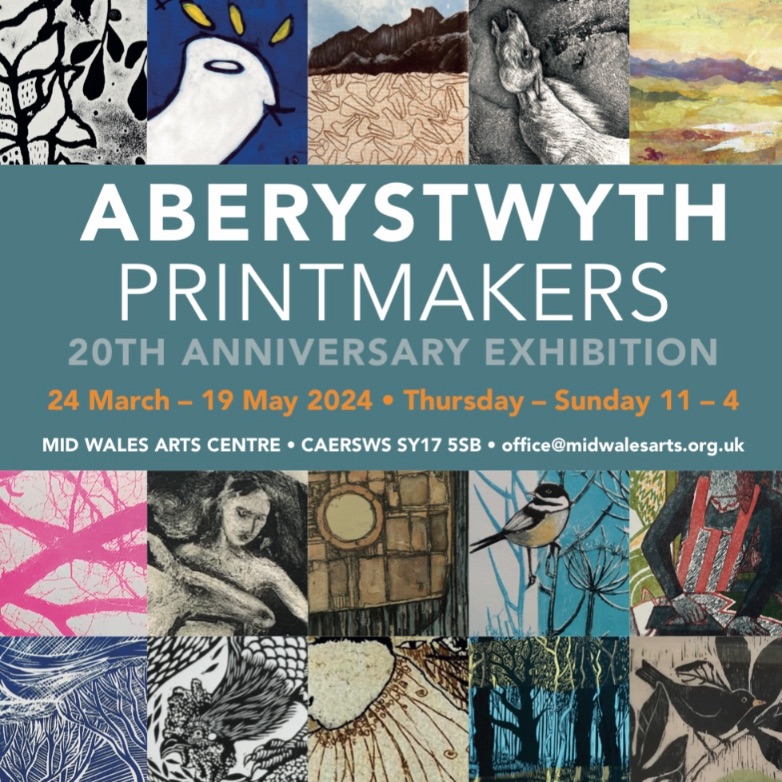 Aberystwyth Printmakers 20 Anniversary Exhibition 